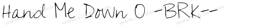 Hand Me Down O -BRK-字体转换